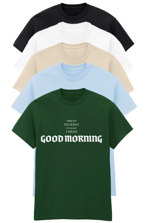 Good Morning Multi T-Shirt HC.jpg