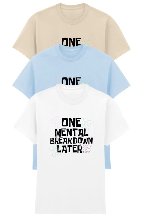 One Mental ... Multi T-Shirt HC.jpg