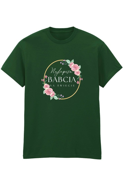 Najlepsz Babcia na świecie T-Shirt HC Green_1.jpg